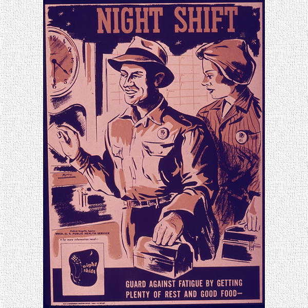 WWII night shift poster, 1941-1945